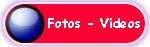 Fotos y Videos
